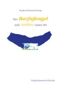 Cover: Der Barfu&szlig;engel und andere seiner Art - Michael Weyand