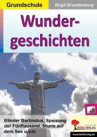 Abbildung von: Wundergeschichten - KOHL VERLAG Der Verlag mit dem Baum