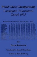 Cover: World Chess Championship Candidates Tournament Zurich 1953 - Ishi Press
