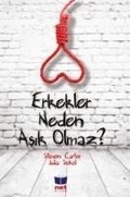 Cover: Erkekler Neden Asik Olmaz - Net Turistik Yayinlari