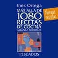 Cover: M&aacute;s all&aacute; de 1080 recetas de cocina : pescados - Alianza Editorial