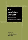 Cover: Has Devolution Worked? - Manchester University Press