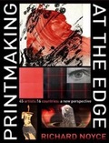 Cover: Printmaking at the Edge - A & C Black Publishers Ltd