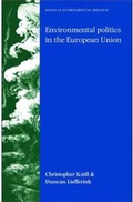 Cover: Environmental Politics in the European Union - Manchester University Press