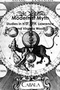 Cover: Modernist Myth: Studies in H.D., D.H. Lawrence, and Virginia Woolf - Lulu.com