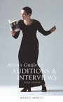 Cover: Actor's Guide to Auditions and Interviews - Methuen Drama