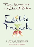 Cover: Edible French - TarcherPerigee