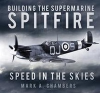 Abbildung von: Building the Supermarine Spitfire - The History Press Ltd
