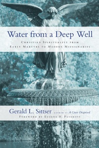 Enlarge image Cover: Water from a Deep Well - IVP Books