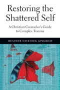 Cover: Restoring the Shattered Self - IVP Academic