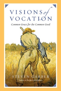 Enlarge image Cover: Visions of Vocation - IVP Books