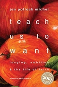 Cover: Teach Us to Want - IVP Books