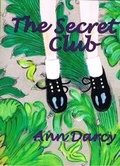 Cover: The Secret Club - Rangitawa Publishing