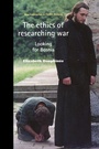 Cover: The Ethics of Researching War - Manchester University Press
