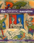 Cover: The Ceramic Narrative - A & C Black Publishers Ltd