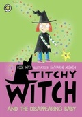 Cover: Titchy Witch And The Disappearing Baby - Orchard Books