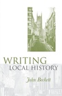 Cover: Writing Local History - Manchester University Press