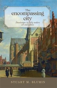 Enlarge image Cover: The Encompassing City - Manchester University Press