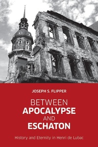 Abbildung von: Between Apocalypse and Eschaton - Fortress Press