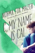 Cover: C, My Name Is Cal - Open Road Media Teen & Tween