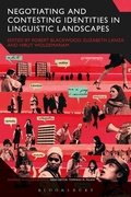 Cover: Negotiating and Contesting Identities in Linguistic Landscapes - Bloomsbury Academic