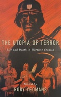 Cover: The Utopia of Terror - University of Rochester Press