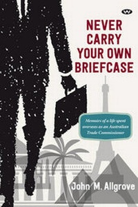 Abbildung von: Never Carry Your Own Briefcase - Wakefield Press