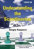 Cover: Understanding the Scandinavian - Gambit Publications Ltd