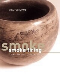Enlarge image Cover: Smoke Firing - A & C Black Publishers Ltd