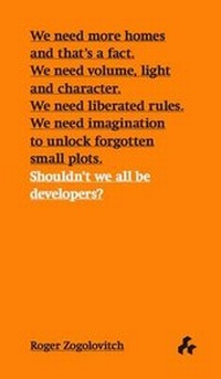 Enlarge image Cover: Shouldn't We All be Developers? - Artifice Books on Architecture