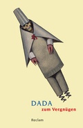Cover: Dada zum Vergn&uuml;gen - Reclam
