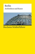 Cover: Reclams St&auml;dtef&uuml;hrer Berlin - Reclam