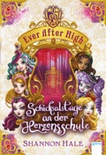 Cover: Ever After High. Schicksalstage an der Herzensschule - Arena