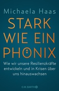 Cover: Stark wie ein Ph&ouml;nix - O.W. Barth