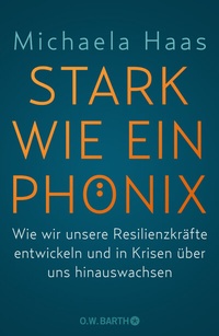 Enlarge image Cover: Stark wie ein Phönix - O.W. Barth