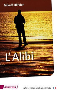 Enlarge image Cover: L'Alibi - Verlag Moritz Diesterweg in Westermann Bildungsmedien