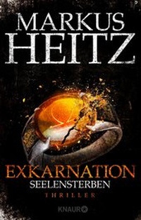 Abbildung von: Exkarnation - Seelensterben - Knaur