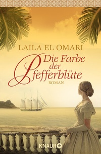Abbildung von: Die Farbe der Pfefferblüte - Knaur