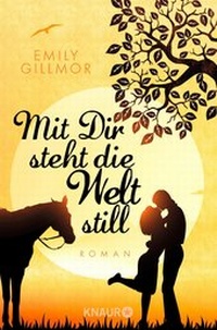 Abbildung von: Mit Dir steht die Welt still - Knaur