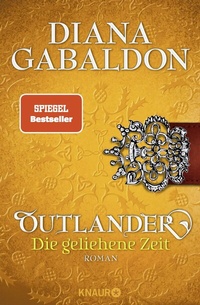 Abbildung von: Outlander - Die geliehene Zeit - Knaur