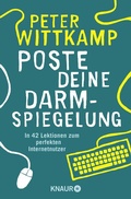 Cover: Poste deine Darmspiegelung - Knaur