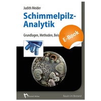 Abbildung von: Schimmelpilzanalytik - E-Book (PDF) - Rudolf Müller Verlag