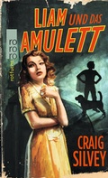 Cover: Liam und das Amulett - Rowohlt Taschenbuch