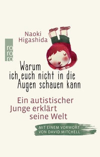 Abbildung von: Warum ich euch nicht in die Augen schauen kann - Rowohlt Taschenbuch