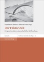 Cover: Der Faktor Zeit - Franz Steiner Verlag