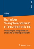 Cover: Nachhaltige Wohngeb&auml;udesanierung in Deutschland und China - Springer Vieweg