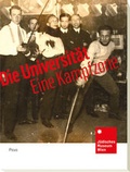 Cover: Die Universit&auml;t. Eine Kampfzone - Picus Verlag