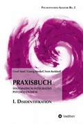 Cover: Praxisbuch Systematisch-Integrative Psychosynthese: I. Disidentifikation - tredition