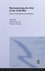 Cover: Reinterpreting the End of the Cold War - Routledge