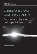 Cover: Christianity and Democratisation - Manchester University Press